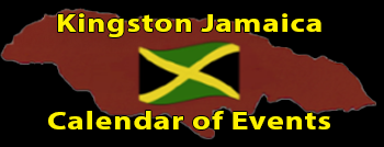 Kingston Jamaica Calendar of Events Group Kingston Jamaica Calendar of Events Group