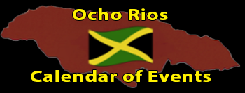 Ocho Rios Calendar of Events Group Ocho Rios Calendar of Events Group