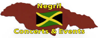Negril Concerts & Events Page Negril Concerts & Events Page