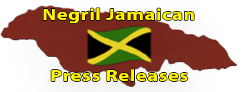 Negril Jamaican Press Releases Page Negril Jamaican Press Releases Page